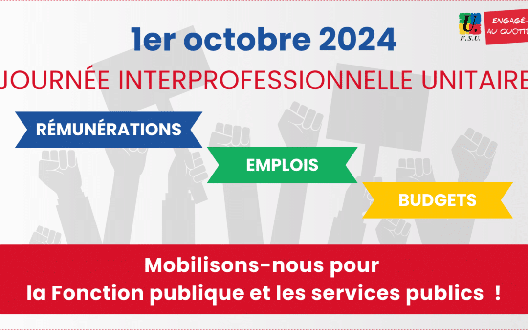 Rémunérations, emplois, budgets : se mobiliser pour la fonction publique et les services publics le 1er octobre